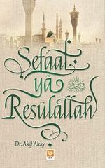 Şefaat Ya Resulallah