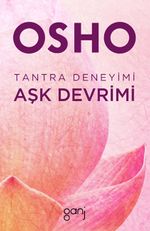 Tantra Deneyimi: Aşk Devrimi
