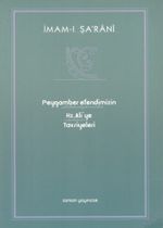 Hz.Peygamber Efendimizin Hz.Ali'ye Tavsiyeleri