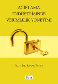 Ağırlama Endüstrisinde Verimlilik Yönetimi