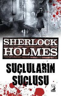 Sherlock Holmes / Suçluların Suçlusu