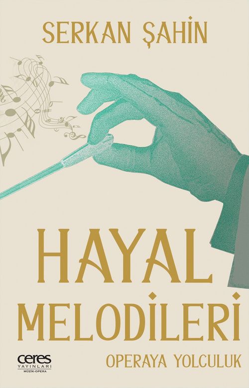 Hayal Melodileri  Opera Yolculuğu