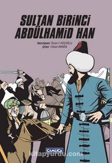 Sultan Birinci Abdülhamid Han - Yüksel Akman