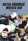 Sultan Dördüncü Mustafa Han