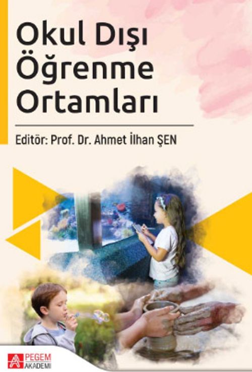 Okul Dışı Öğrenme Ortamları