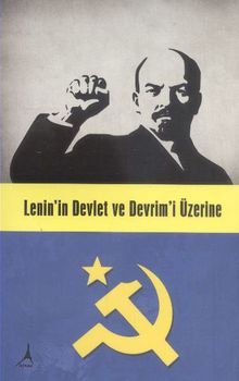 Lenin'in Devlet ve Devrim'i Üzerine