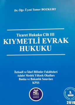 Kıymetli Evrak Hukuku / Ticaret Hukuku Cilt III
