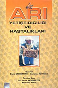 Arı Yetiştiriciliği ve Hastalıkları