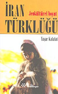 İran Türklüğü&Jeokültürel Boyut