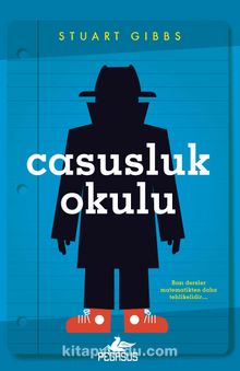 Casusluk Okulu 1 - Stuart Gibbs