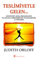 Teslimiyetle Gelen...