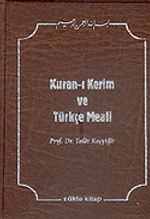 Kuran-ı Kerim ve Türkçe Meali