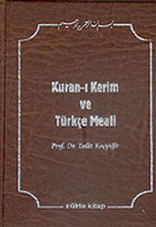 Kuran-ı Kerim ve Türkçe Meali