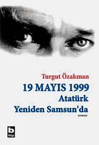 19 Mayıs 1999 Atatürk Yeniden Samsun'da (Birleştirilmiş 2 cilt)