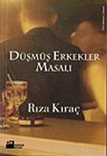 Düşmüş Erkekler Masalı