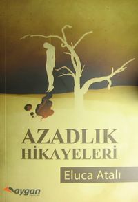 Azadlık Hikayeleri