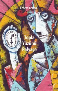 Topla Yüzünü Palyaço