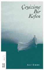 Çeyizime Bir Kefen