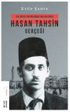 İlk Defa Yayınlanan Belgelerle Hasan Tahsin Ger&ccedil;eği