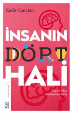 İnsanın Dört Hali & Yaşam Akışı Sosyolojisine Giriş