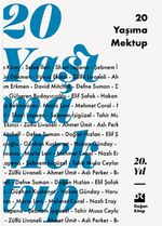 20 Yaşıma Mektup