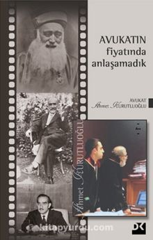 Avukatın Fiyatında Anlaşamadık - Av. Ahmet Kurutluoğlu