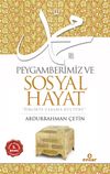 Peygamberimiz ve Sosyal Hayat & Birlikte Yaşama K&uuml;lt&uuml;r&uuml;