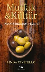 Mutfak ve Kültür & İnsanın Beslenme Tarihi