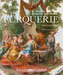 Turquerie – 18.Yüzyılda Avrupa’da Türk Modası 