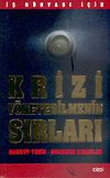 Krizi Y&ouml;netebilmenin Sırları