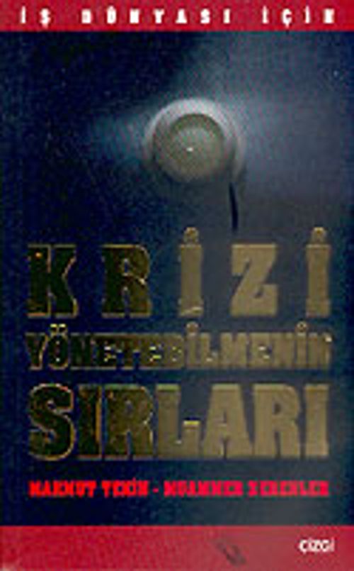 Krizi Yönetebilmenin Sırları