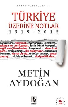 Türkiye Üzerine Notlar (1919-2015) - Metin Aydoğan