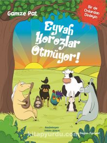 Eyvah Horozlar Ötmüyor - Gamze Pat