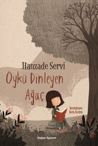Öykü Dinleyen Ağaç