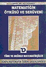 Türk ve Doğulu Matematikçiler / Matematiğin Öyküsü ve Serüveni