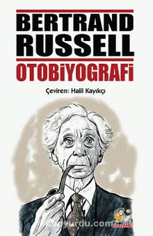 Bertrand Russel Otobiyografi - Bertrand Russell