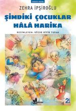 Şimdiki Çocuklar Hala Harika
