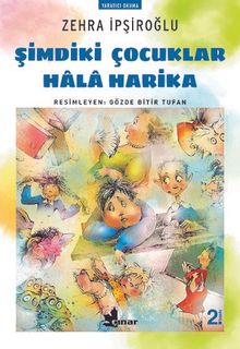 Şimdiki Çocuklar Hala Harika