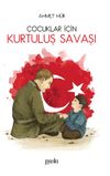 &Ccedil;ocuklar İ&ccedil;in Kurtuluş Savaşı