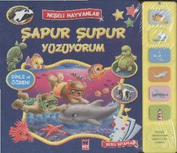 Şapur Şupur Yüzüyorum / Neşeli Hayvanlar