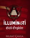 İlluminati & Gizli &Ouml;rg&uuml;tler