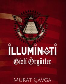 İlluminati & Gizli Örgütler