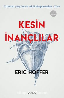 Kesin İnançlılar - Eric Hoffer