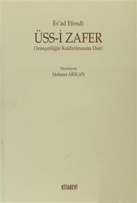 Üss-i Zafer & Yeniçeriliğin Kaldırılmasına Dair