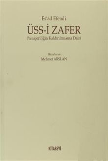 Üss-i Zafer & Yeniçeriliğin Kaldırılmasına Dair