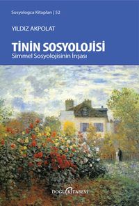 Tinin Sosyolojisi & Simmel Sosyolojisinin İnşası