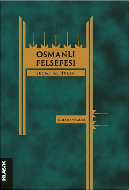 Osmanlı Felsefesi & Seçme Metinler