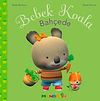Bebek Koala Bah&ccedil;ede (Ciltli)