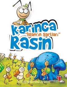 Karınca Rasin / İslam'ın Şartları - Hatice Işılak