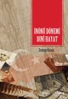 İn&ouml;n&uuml; D&ouml;nemi Dini Hayat